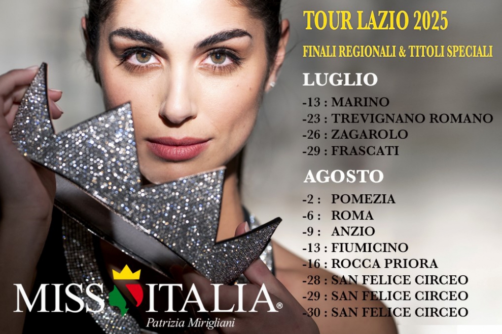 MISS ITALIA LAZIO 2025: AL VIA IL TOUR TRA FINALI REGIONALI E TITOLI SPECIALI